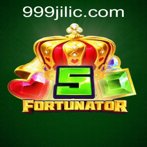 Exploring the Thrills of 5Fortunator and the Excitement of 999 Jili