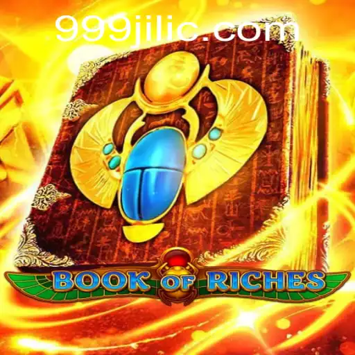 Exploring the Enchanting World of Book of Riches and 999 Jili
