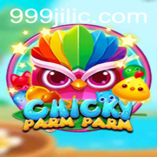 Exploring the Enchanting World of ChickyParmParm: A Fun Twist with 999 Jili