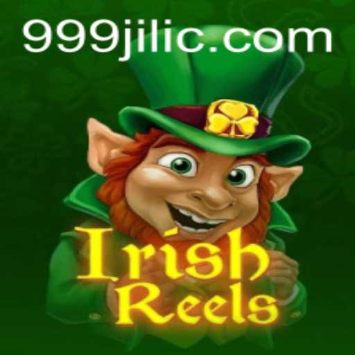 Exploring the Enchanting World of IrishReels and the Legendary 999 Jili