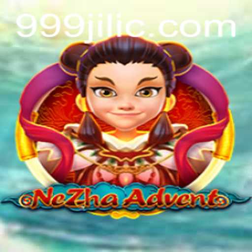 Exploring NeZhaAdvent: The Thrilling Journey Through 999 Jili