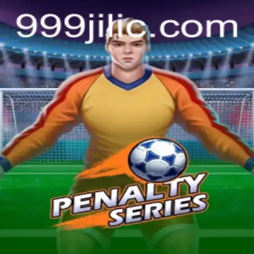 Exploring the Thrills of PenaltySeries and the Buzz Around '999 jili'